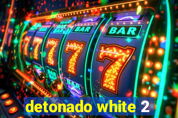 detonado white 2